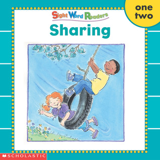 Sharing (Sight Word Readers) (Sight Word Library)