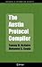 The Austin Protocol Compiler (Advances in Information Security, 13)
