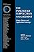 The Practice of Supply Chain Management: Where Theory and Application Converge (International Series in Operations Research & Management Science, 62)