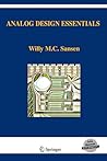 Analog Design Essentials (The Springer International Series in Engineering and Computer Science, 859) Analog Design Essentials (The Springer International Series in Engineering and Computer Science, 859)