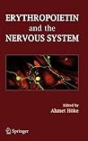 Erythropoietin and the Nervous System Erythropoietin and the Nervous System