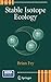 Stable Isotope Ecology by Brian Fry Stable Isotope Ecology by Brian Fry