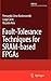 Fault-Tolerance Techniques for SRAM-Based FPGAs (Frontiers in Electronic Testing, 32)