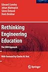 Rethinking Engineering Education: The CDIO Approach