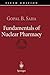 Fundamentals of Nuclear Pharmacy by Gopal B. Saha