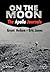 On the Moon: The Apollo Journals (Springer Praxis Books)