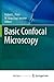 Basic Confocal Microscopy by Robert L. Price