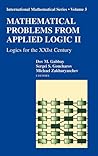 Mathematical Problems from Applied Logic II: Logics for the XXIst Century Mathematical Problems from Applied Logic II: Logics for the XXIst Century