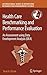 Health Care Benchmarking and Performance Evaluation: An Assessment using Data Envelopment Analysis (DEA) (International Series in Operations Research & Management Science)