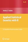 Applied Statistical Genetics with R: For Population-based Association Studies