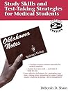 Study Skills and Test-Taking Strategies for Medical Students: Find and Use Your Personal Learning Style (Oklahoma Notes) (Volume 0) Study Skills and Test-Taking Strategies for Medical Students: Find and Use Your Personal Learning Style (Oklahoma Notes) (Volume 0)