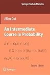An Intermediate Course in Probability