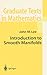 Introduction to Smooth Manifolds by John M. Lee