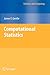 Computational Statistics by James E. Gentle