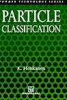 Particle Classification (Particle Technology Series, 3)
