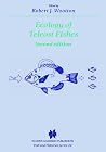 Ecology of Teleost Fishes (Fish & Fisheries Series, 24) Ecology of Teleost Fishes (Fish & Fisheries Series, 24)