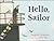 Hello, Sailor by Ingrid Godon