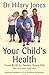 Your Child's Health: From B...