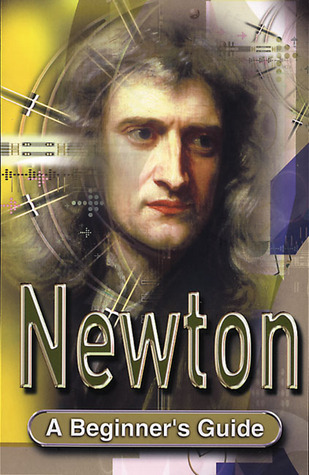 Newton: A Beginner's Guide