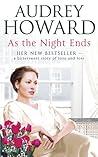 As the Night Ends by Audrey Howard