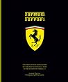 Formula Ferrari: The First Offical Inside Story of the Most Successful Team in the History of Formula 1
