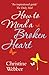 How to Mend a Broken Heart