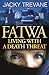Fatwa by Jacky Trevane