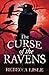 The Curse of the Ravens
