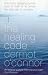 The Healing Code: My Own St...