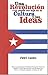 Revolución, cultura, ideas by Fidel Castro Revolución, cultura, ideas by Fidel Castro