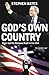 God's Own Country: Power and the Religious Right in the USA