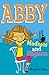 Abby: Madness and Mayhem