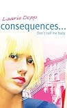 Consequences: Don't Call Me Baby