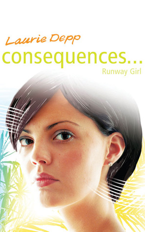 Consequences: Runway Girl