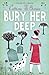 Bury Her Deep (Dandy Gilver...