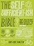 The Self Sufficient-ish Bible by Andy  Hamilton