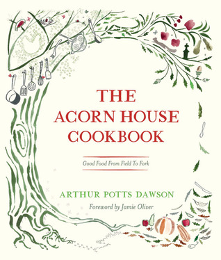 The Acorn House Cookbook (Hardcover)