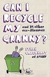 Can I Recycle My Granny?