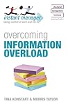 Instant Manager: Overcoming Information Overload Instant Manager: Overcoming Information Overload