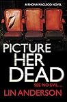 Picture Her Dead