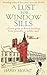 A Lust for Window Sills
