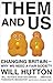 Them and Us: Changing Britain - Why We Need a Fair Society
