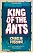 King of the Ants