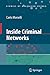 Inside Criminal Networks (Studies of Organized Crime, 8)