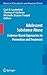 Adolescent Substance Abuse: Evidence-Based Approaches to Prevention and Treatment (Issues in Children's and Families' Lives, 9)