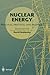 Nuclear Energy: Principles, Practices, and Prospects