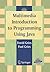 Multimedia Introduction to Programming Using Java