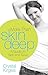 More Than Skin Deep: A Guid...