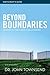 Beyond Boundaries Participant's Guide with DVD: Learning to Trust Again in Relationships