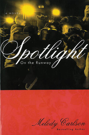 Spotlight (On the Runway, #4)